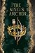 The King's Archer by M.  Ashley