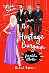 Book cover for The Hostage Bargain (The Bank Robbers, #1)