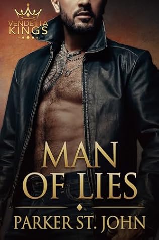 Man of Lies (Vendetta Kings, #2)