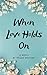 When Love Holds On
