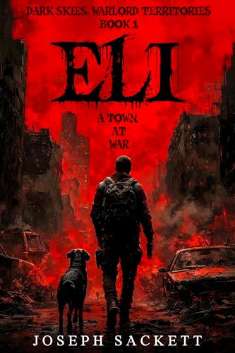 Eli: A Town at War (Kindle Edition)