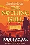 The Nothing Girl by Jodi Taylor