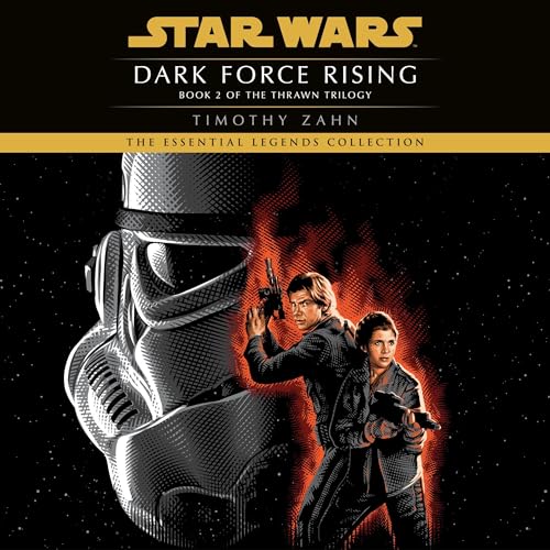 Dark Force Rising (Star Wars: The Thrawn Trilogy, #2)