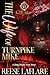 The Wife Of Turnpike Mike: A Drug Dealer Love Story: An African American Romance