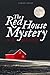 The Red House Mystery