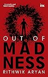 Out of Madness
