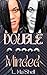 Double Minded