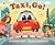WALKER BOOKS Taxi, Go! An u...