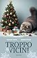 Troppo vicini by Irene Stasi
