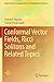 Conformal Vector Fields, Ricci Solitons and Related Topics (Infosys Science Foundation Series in Mathematical Sciences)
