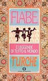 Fiabe e leggende di tutto il mondo: Turche