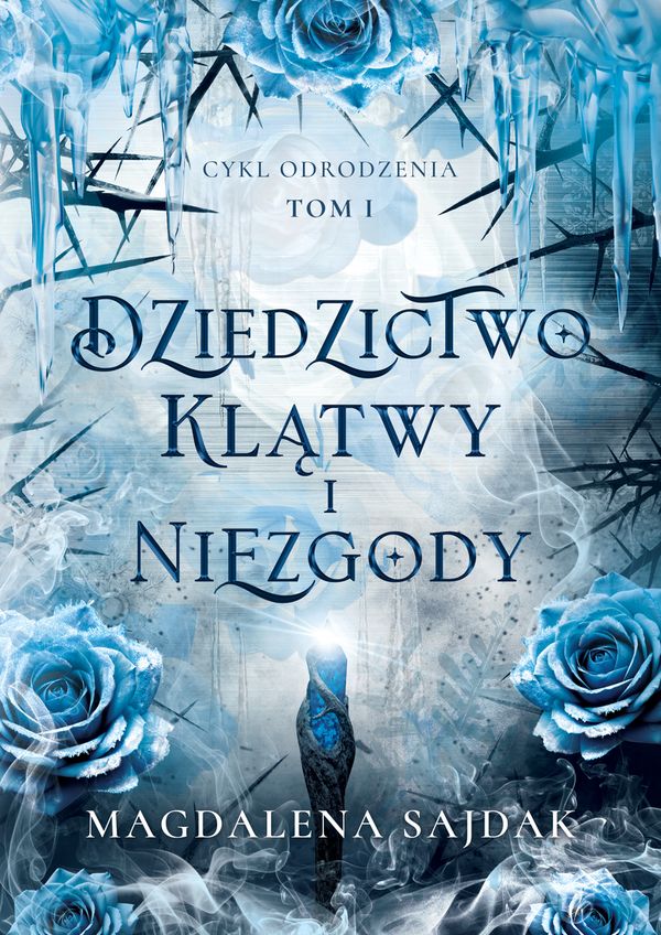 Dziedzictwo klątwy i niezgody (Cykl Odrodzenia, #1)