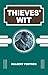 Thieves' Wit