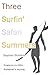 Three Surfin' Safari Summer...