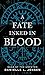 A Fate Inked in Blood (Saga of the Unfated #1)