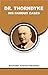 Dr. Thorndyke His Famous Cases