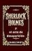 Sherlock Holmes y el acto d...