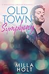 Old Town Symphony by Milla Holt