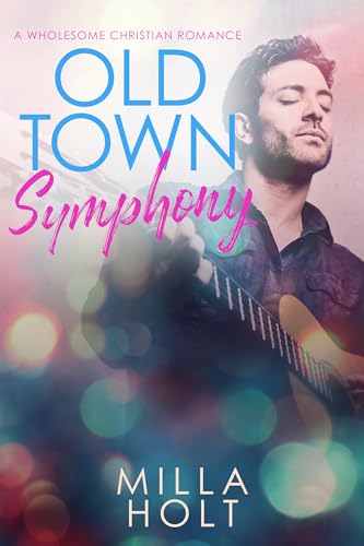 Old Town Symphony  (Rhapsody of Grace)