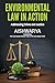 Environmental Law in Action  by Aishwarya