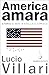 America amara by Lucio Villari