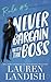 Never Bargain with the Boss (Never Say Never)