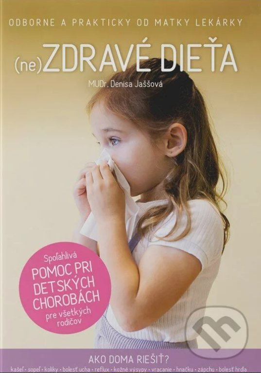 (ne)Zdravé dieťa