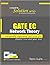 GATE EC NETWORK THEORY: a sequel to solution series fully updated (GATE EC Solution Series fully updated Book 7)