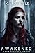 Awakened: Blood Binds I (Bl...