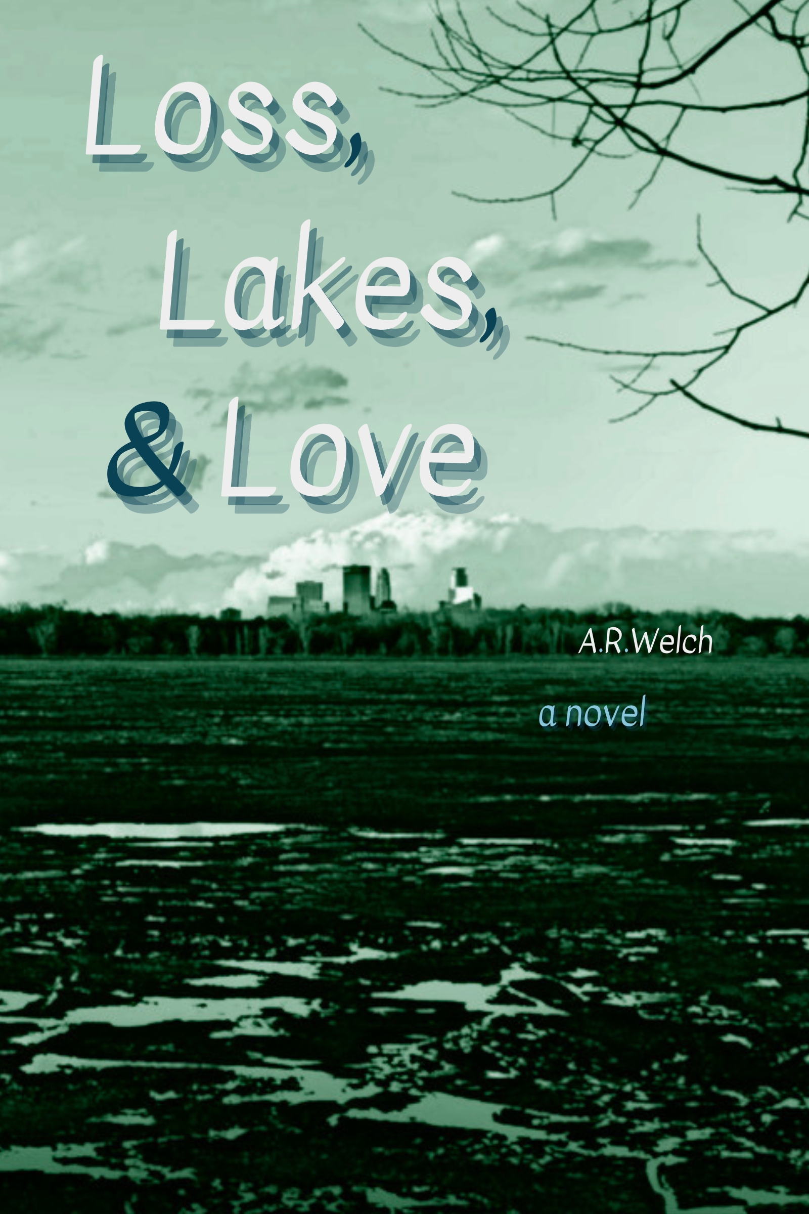 Loss, Lakes, & Love (ebook)