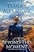 Beyond This Moment by Tamera Alexander