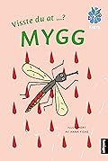 Visste du at...? Mygg