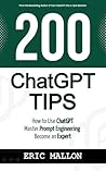 200 ChatGPT Tips:...
