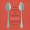 The Position of Spoons by Deborah Levy