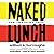 Naked Lunch: The Restored Text