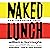 Naked Lunch by William S. Burroughs