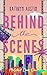 Behind The Scenes (Matched Book 1)