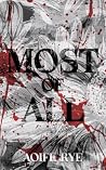 Most Of All: A Da...
