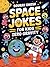 Space Jokes for Kids Zero G...