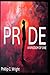 PRIDE: A Kingdom of One