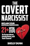 The Covert Narcissist  by Shelly Dunn
