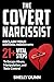 The Covert Narcissist  by Shelly Dunn