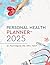 Personal Health Planner™: 2025