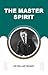 The Master Spirit
