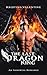 The Last Dragon King: An Immortal Romance