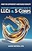 Taxpayer's Comprehensive Guide to LLCs and S Corps: 2025 Edition