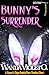 Bunny’s Surrender (Billiona...