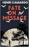 Fate On A Message