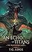 An Echo of Titans (The Blad...