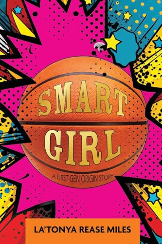 Smart Girl: A First-Gen Origin Story (Paperback)